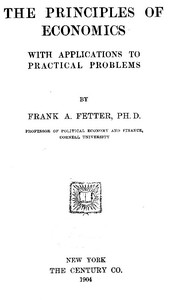 Cover of The Principles of Economics, with Applications to Practical Problems